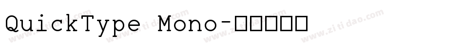 QuickType Mono字体转换